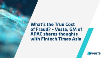 The Fintech Times: What is the True Cost of Fraud?