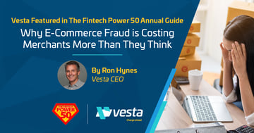 Vesta Featured in The Fintech Power 50 2021 Annual Guide