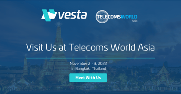 Vesta Exhibiting at Telecoms World Asia