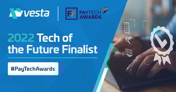 PayTech Awards 2022: Vesta Named as Tech of the Future