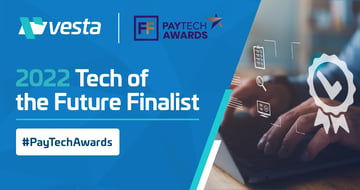 PayTech Awards 2022: Vesta Named as Tech of the Future