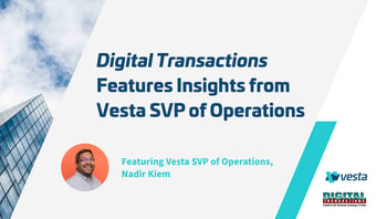 Digital Transactions: Vesta's SVP of Operations, Nadir Kiem Offers His Insights on Chargebacks